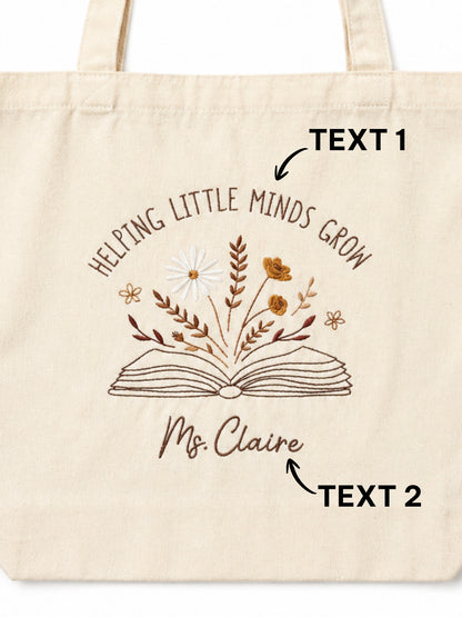 Tote - "Helping Little Minds Grow" - Customizable