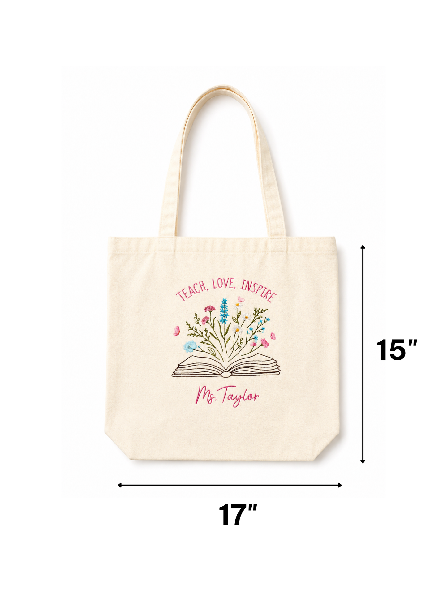 Tote - "Teach. Love. Inspire" - Customizable