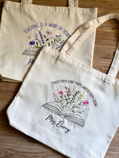 Tote - "Teach Them, Love Them, Watch Them Grow" - Customizable