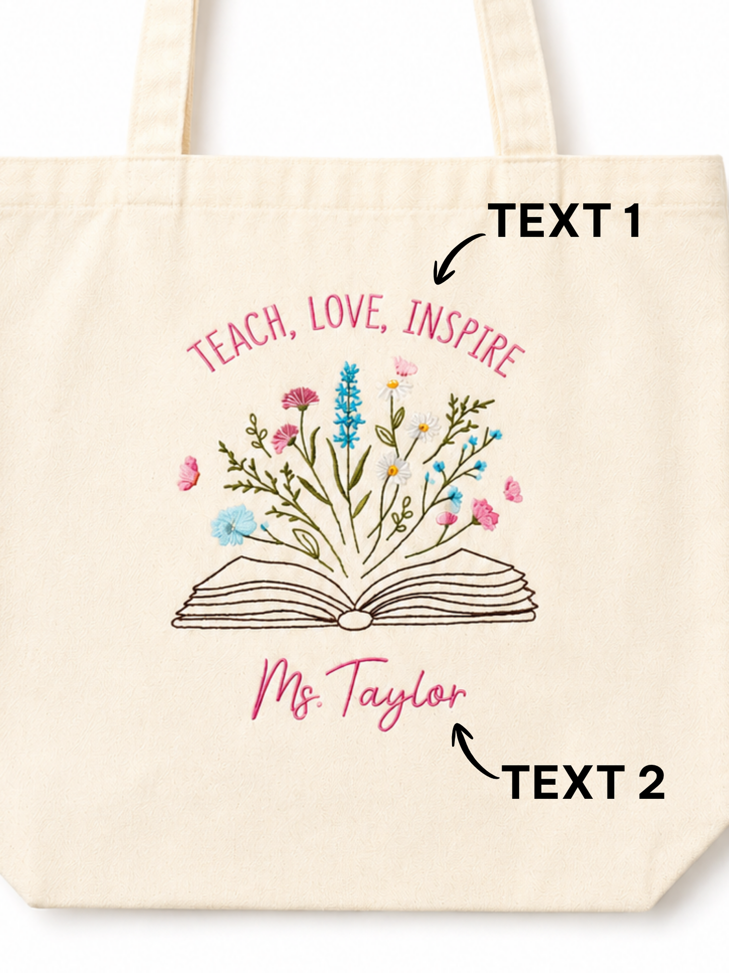 Tote - "Teach. Love. Inspire" - Customizable